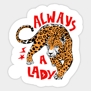 Always a Lady Sticker